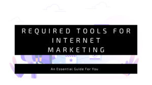 Tools for Internet Marketing