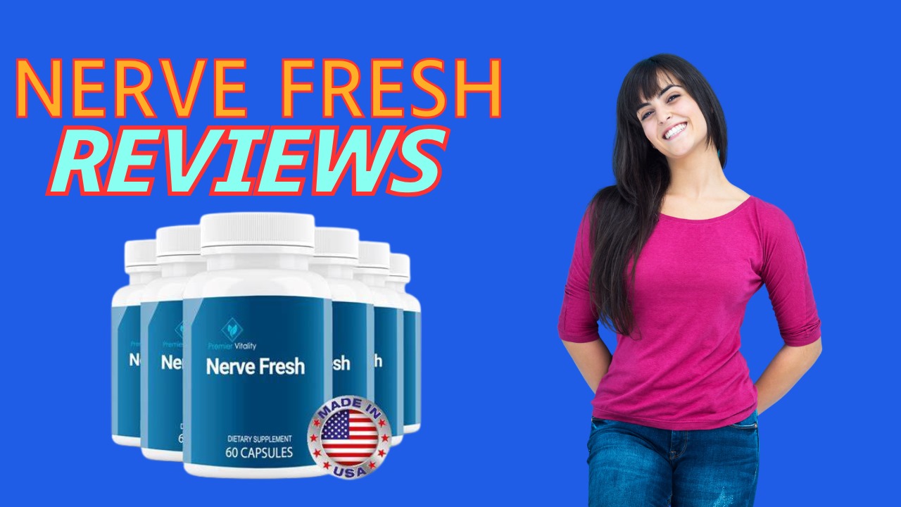 Nerve Fresh Reviews