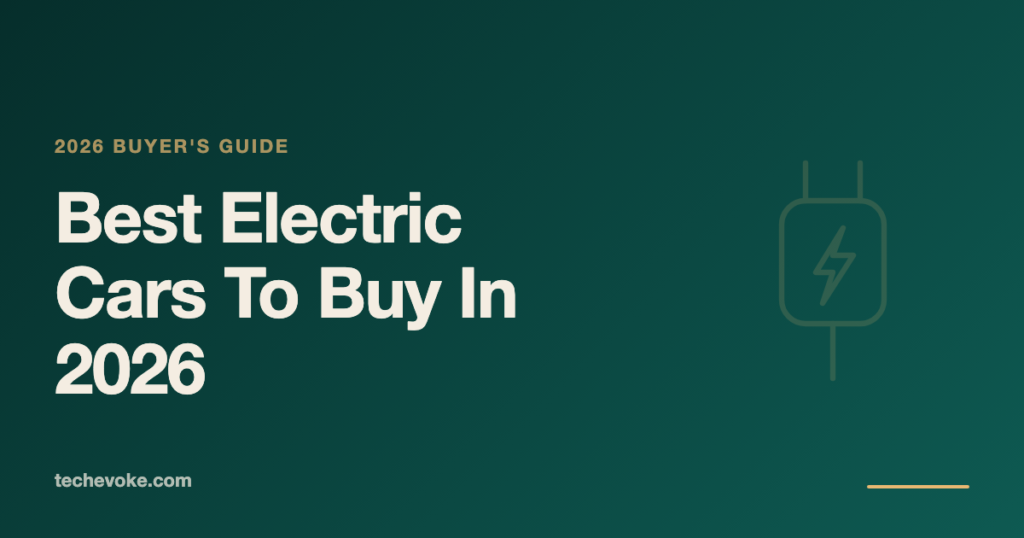 Best Electric Cars to Buy in 2026